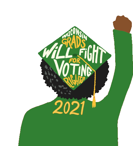 Wisconsin Grads Will Fight For Voting Rights2021 Graduation Sticker - Wisconsin Grads Will Fight For Voting Rights2021 2021 Graduation Stickers