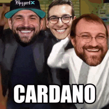a picture of three men with the word cardano on the bottom right