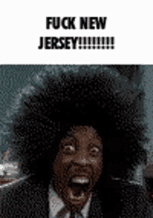 Fuck New Jersey Screaming GIF - Fuck New Jersey New Jersey Screaming GIFs