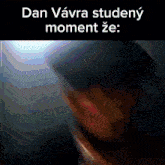 Studeny Dan Vavra GIF - Studeny Dan Vavra GIFs