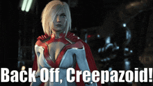 Injustice 2 Power Girl GIF - Injustice 2 Power Girl Back Off Creepazoid GIFs