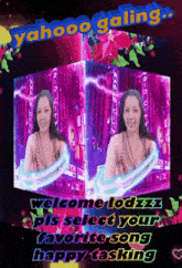 a yahoo greeting with a picture of a woman and the words welcome lodzzz pls select your favorite song happy tasking