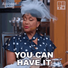 You Can Have It Marilyn Wynfield GIF - You Can Have It Marilyn Wynfield Assisted Living GIFs
