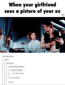 Princess Leia You Came In That Thing GIF - Princess Leia You Came In That Thing Han Solo GIFs
