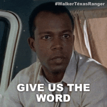 Give Us The Word James Trivette GIF - Give Us The Word James Trivette Walker Texas Ranger GIFs