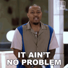 It Aint No Problem Bow Wow GIF - It Aint No Problem Bow Wow After Happily Ever After GIFs