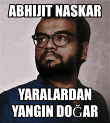 Yaralardan Yangin Dogar Abhijit Naskar GIF - Yaralardan Yangin Dogar Abhijit Naskar Naskar GIFs