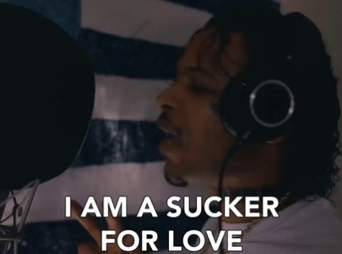 i-am-a-sucker-for-love-sucker-for-love.gif