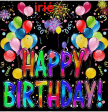 Irie Happy Birthday GIF - Irie Happy Birthday Celebration GIFs