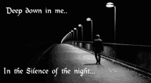 i hear repentance deep down in me in the silence of the night sad walking home