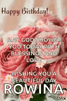 may god shower you today with blessings and love wishing you a beautiful day rowna .