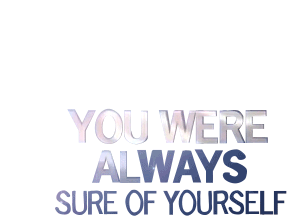 You Were Always Sure Of Yourself Abba Sticker - You Were Always Sure Of Yourself Abba Chiquitita Song Stickers