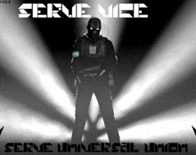 a black and white image of a soldier with the words serve mee on it