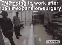 Me Going To Work After Penis Expansion Surgery Walking GIF - Me Going To Work After Penis Expansion Surgery Walking Going To Work GIFs