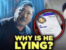 a man with a phone in front of him and the words " why is he lying " below him