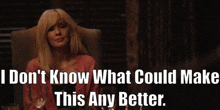 Yellowstone Beth Dutton GIF - Yellowstone Beth Dutton I Dont Know What Could Make This Any Better GIFs