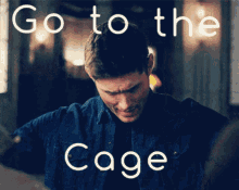 to cage