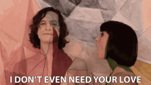 I Dont Even Need Your Love Wouter De Backer GIF - I Dont Even Need Your Love Wouter De Backer Gotye GIFs