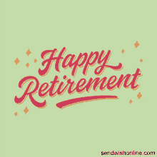 Retirement Happy Retirement GIF - Retirement Happy Retirement Retirement Wishes GIFs
