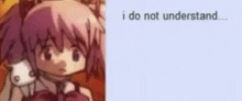 a picture of a girl with pink hair and the words `` i do not understand ''
