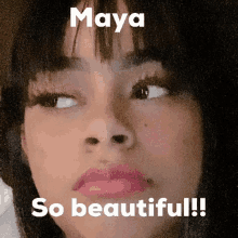 Maya So Beautiful GIF - Maya So Beautiful Perfect GIFs