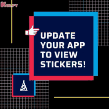 Update Your App And Enjoy The Stickers Kulfy GIF - Update Your App And Enjoy The Stickers Kulfy Sticker GIFs