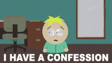I Have A Confession Butters GIF - I Have A Confession Butters South Park GIFs