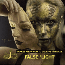 a poster that says ' snakes know how to deceive to invade false light ' at the top