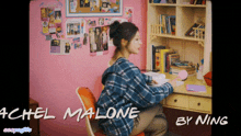 a girl in a plaid shirt sits at a desk with the words " achel malone by ning " below her