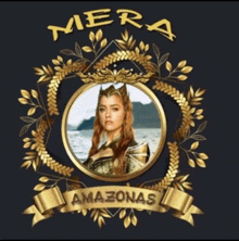 a poster for mera amazonas with a woman in a gold frame