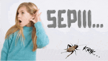 a girl in a blue sweater covering her ears with her hands next to a cockroach and the word sepil