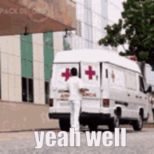 Abstractmolly Yeah Well GIF - Abstractmolly Yeah Well Ambulance GIFs
