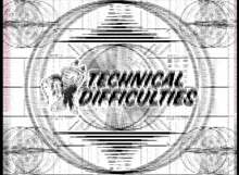 a black and white image that says technical difficulties on it