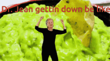 dr jean be like dancing guacamole song getting down
