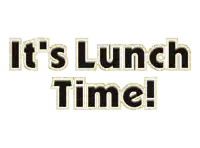 a sign that says " it 's lunch time " on a white background