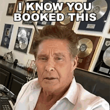 I Know You Booked This David Hasselhoff GIF - I Know You Booked This David Hasselhoff Cameo GIFs