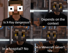 a meme about x-ray being dangerous in a hospital and a minecraft server