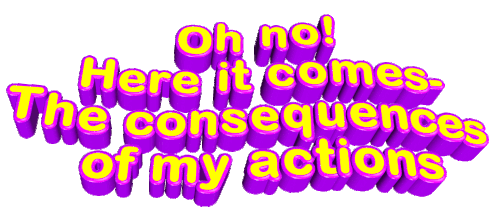 Oh No Consequences Sticker - Oh No Consequences Consequences Of My Actions Stickers