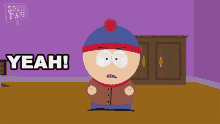 Yeah Stan Marsh GIF - Yeah Stan Marsh South Park GIFs