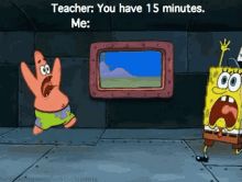 15minutes teacher you have15minutes 15minutes left mrw theres15minutes left