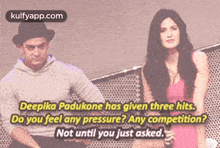 a man and a woman are standing next to each other with a caption that says deepika padukone has given three hits .