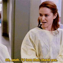 Greys Anatomy April Kepner GIF - Greys Anatomy April Kepner Oh Yeah Id Love That GIFs