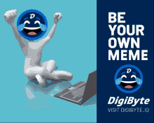 Digibyte Meme Be Your Own Meme GIF - Digibyte Meme Be Your Own Meme Byom GIFs