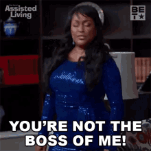 Youre Not The Boss Of Me Marilyn Wynfield GIF