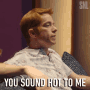 You Sound Hot To Me John Mulaney GIF - You Sound Hot To Me John Mulaney Saturday Night Live GIFs