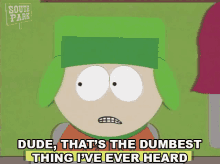 Thats The Dumbest Thing Ive Ever Heard Kyle GIF - Thats The Dumbest Thing Ive Ever Heard Kyle South Park GIFs