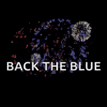 Back The Blue Fireworks GIF - Back The Blue Fireworks 4th Of July GIFs