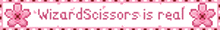 a sign that says wizard scissors is real in pink