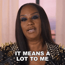 It Means A Lot To Me Jackie Christie GIF - It Means A Lot To Me Jackie Christie Basketball Wives GIFs