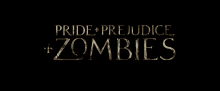 Pride Prejudice + Zombies GIF - Prideprejudiceandzombies GIFs